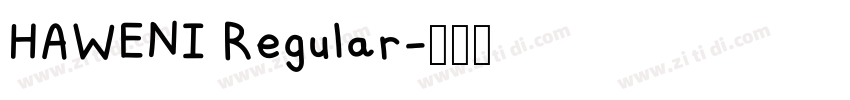 HAWENI Regular字体转换